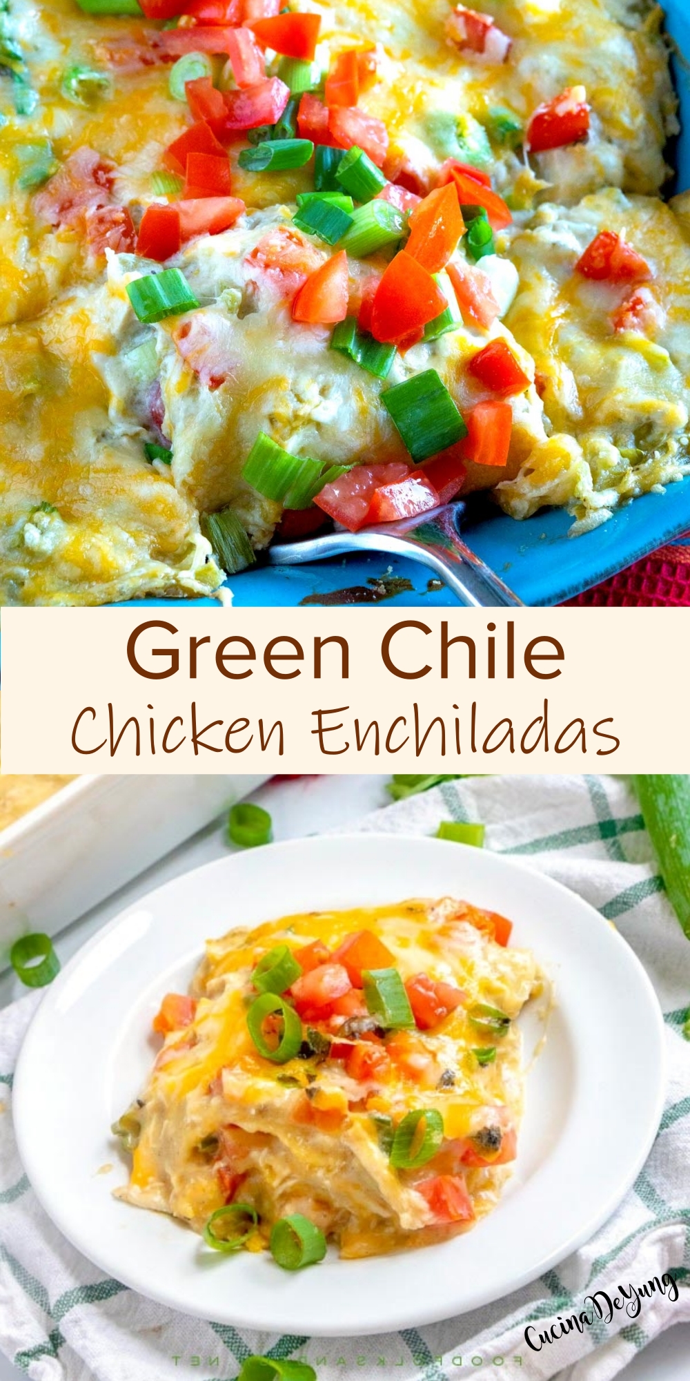 Green Chile Chicken Enchiladas – CucinaDeYung