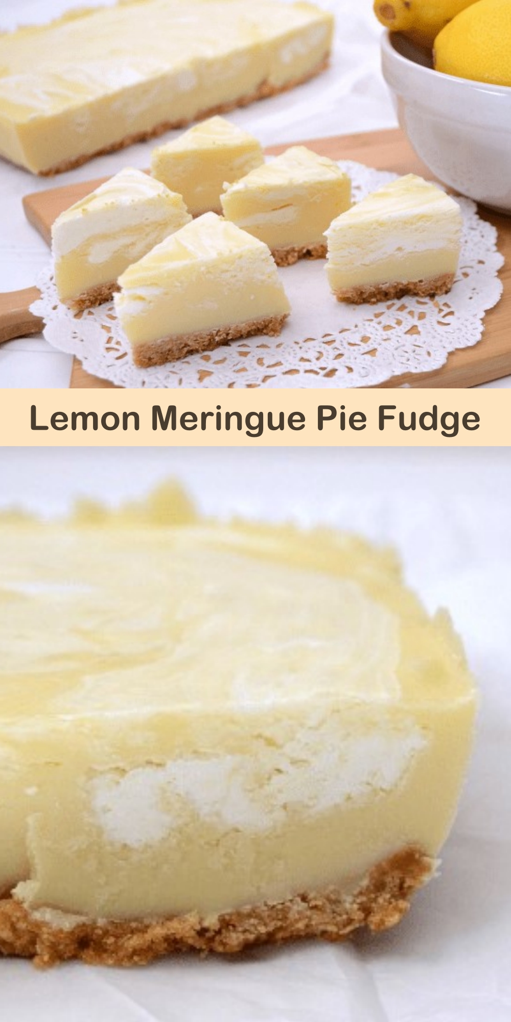 Lemon Meringue Pie Fudge Recipe - Cucinadeyung