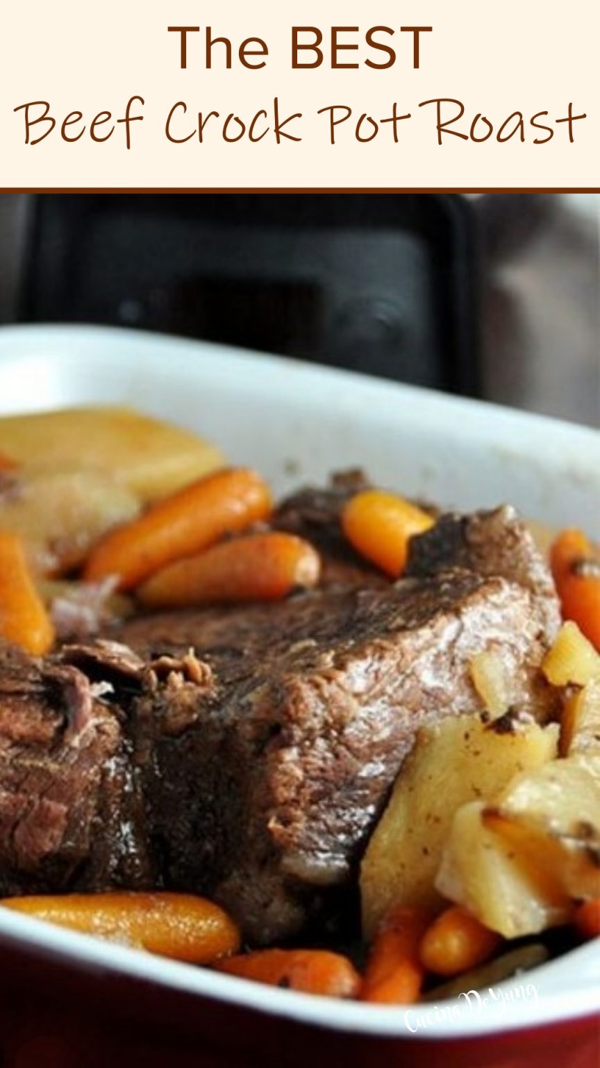 The BEST Beef Crock Pot Roast CUCINADEYUNG