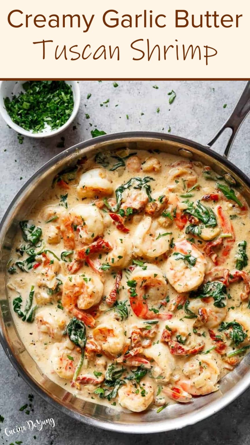 Delicious Creamy Garlic Butter Tuscan Shrimp CucinaDeYung