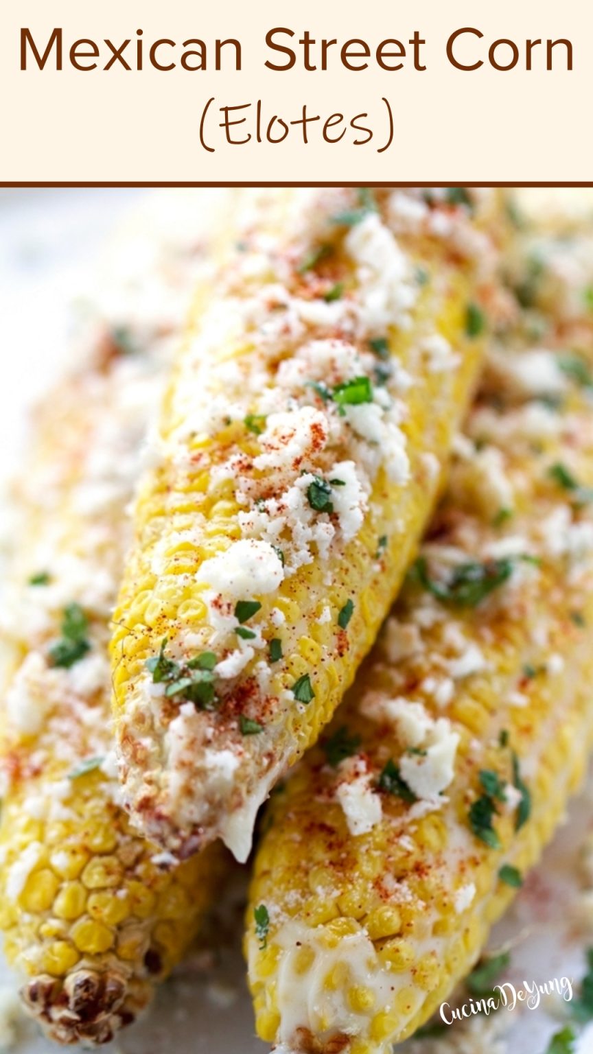The BEST Mexican Street Corn (Elotes) CucinaDeYung