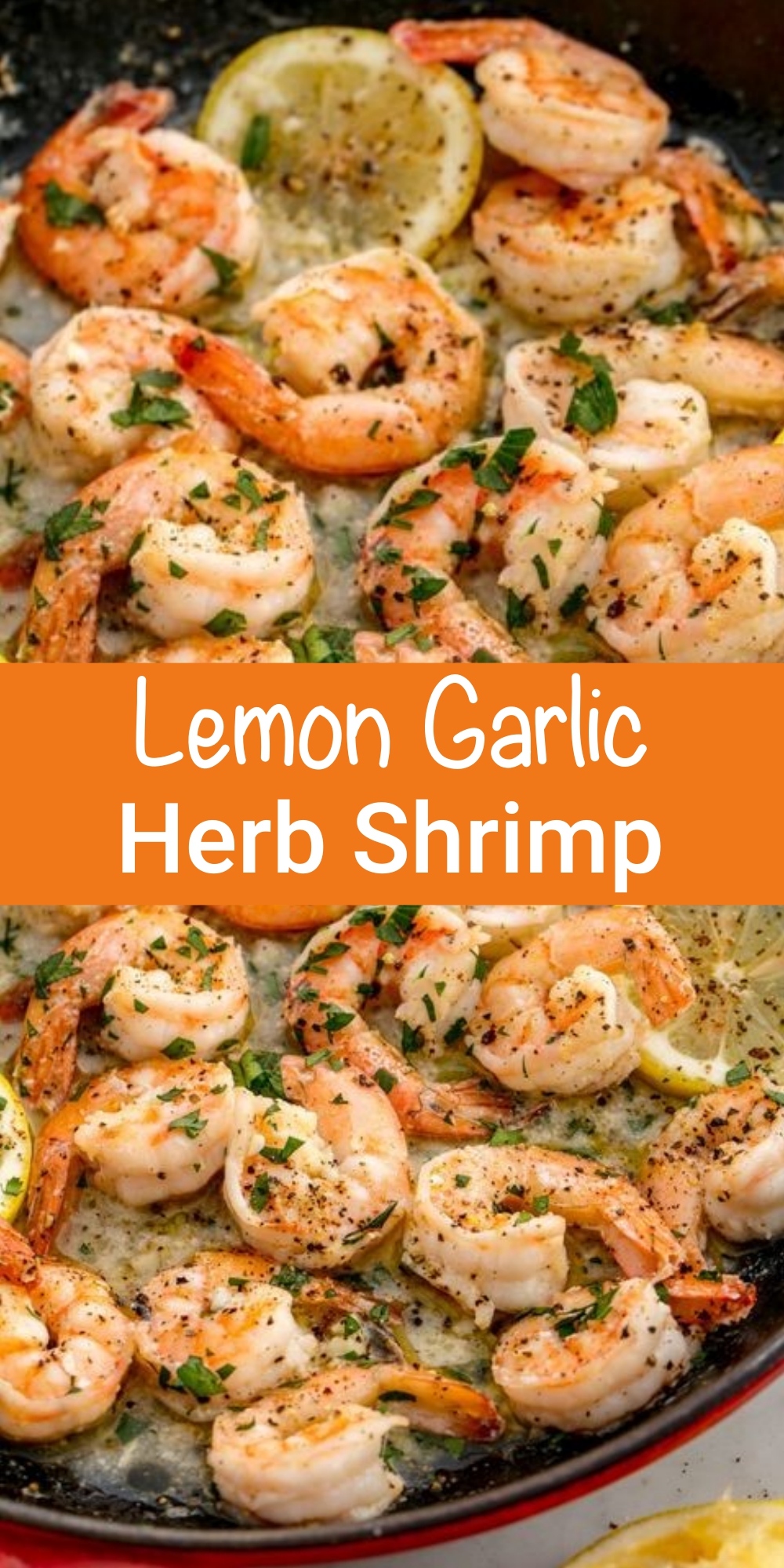 Lemon Garlic Herb Shrimp Recipe – CucinaDeYung