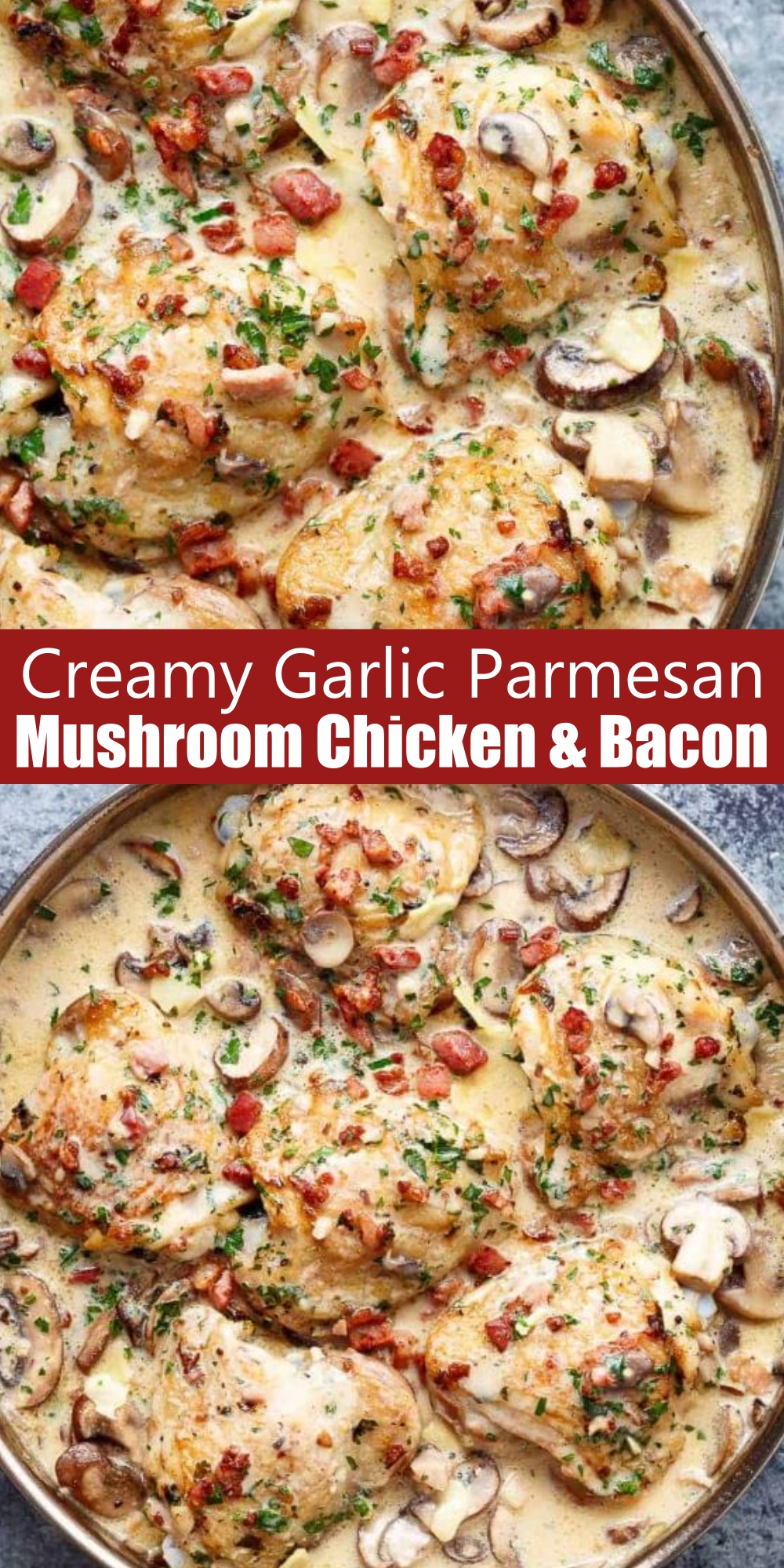 Creamy Garlic Parmesan Mushroom Chicken & Bacon - CUCINA DE YUNG